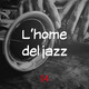 L'home del Jazz - 16 de març de 2019
