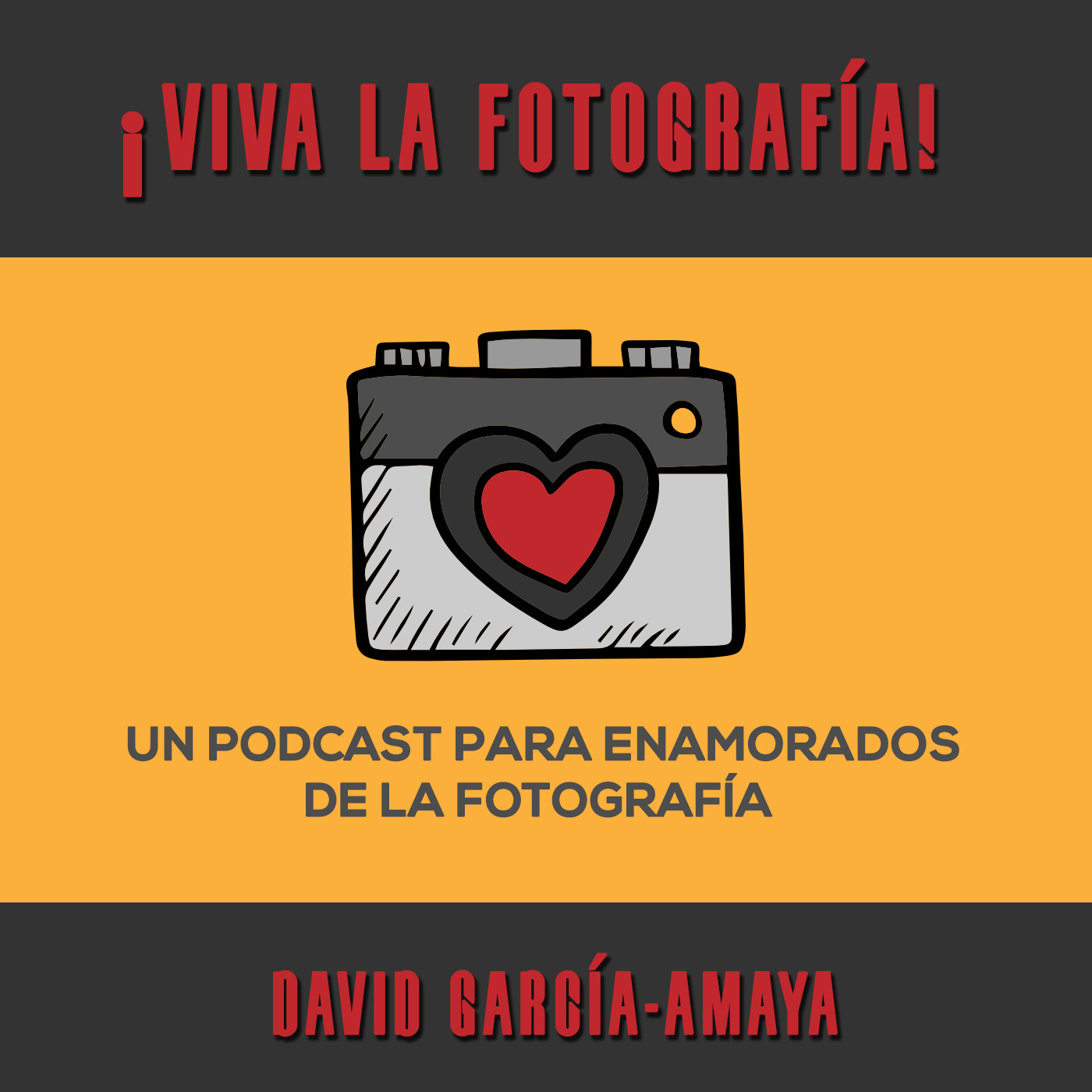 ¡VIVA LA FOTOGRAFÍA!