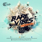 Bare vibes mixshow (030)