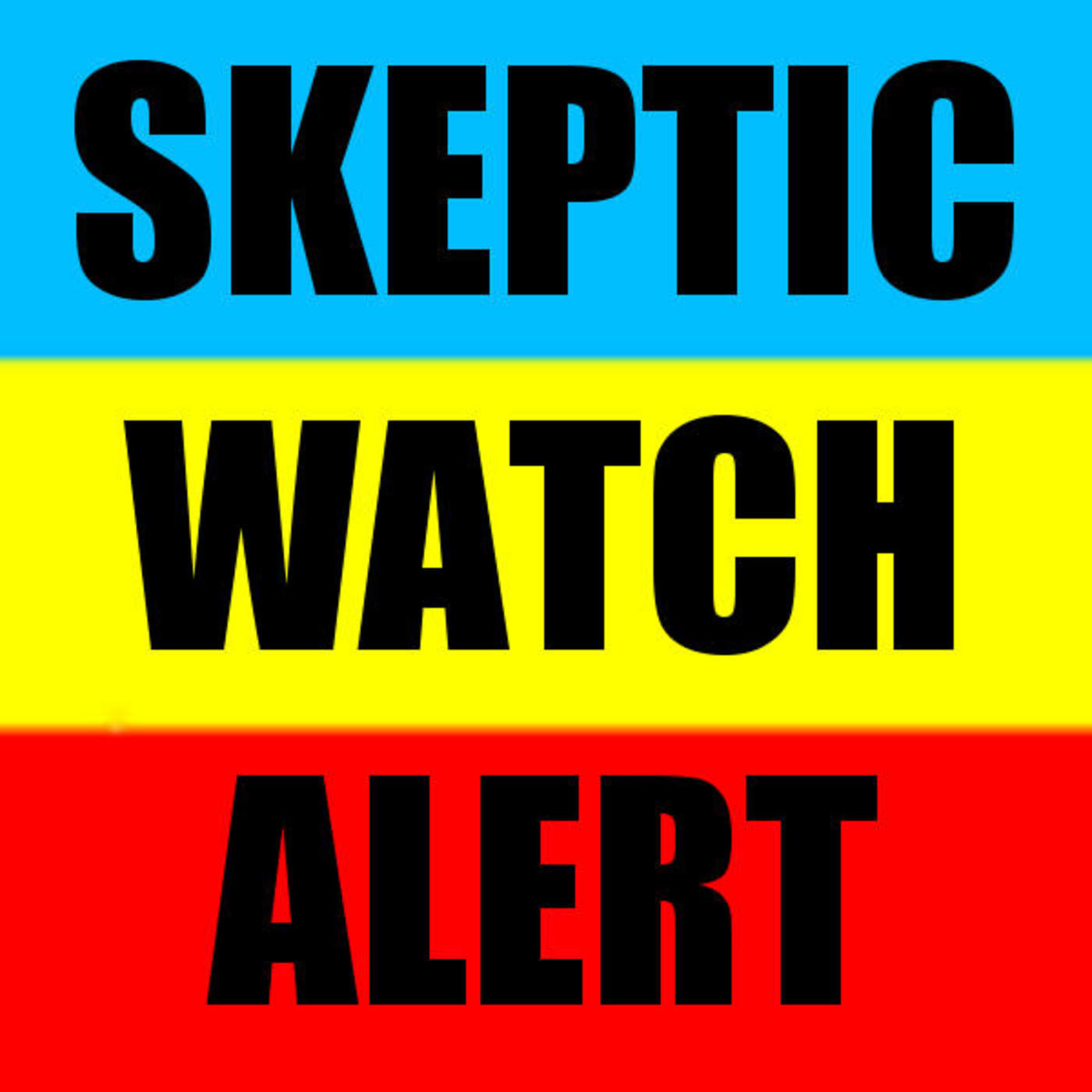 Skeptic Watch Alert Podcast