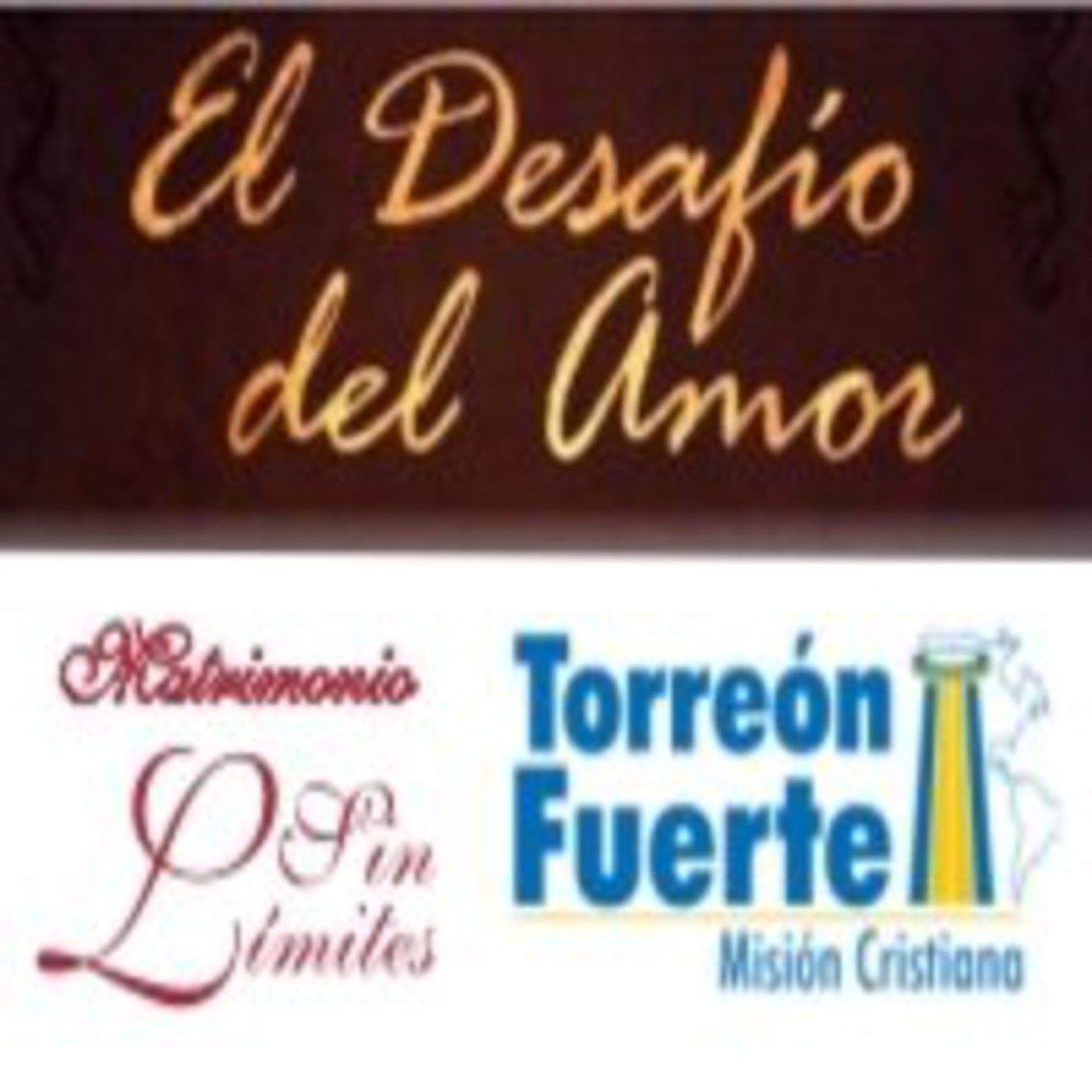 Podcast EL DESAFIÓ DEL  AMOR