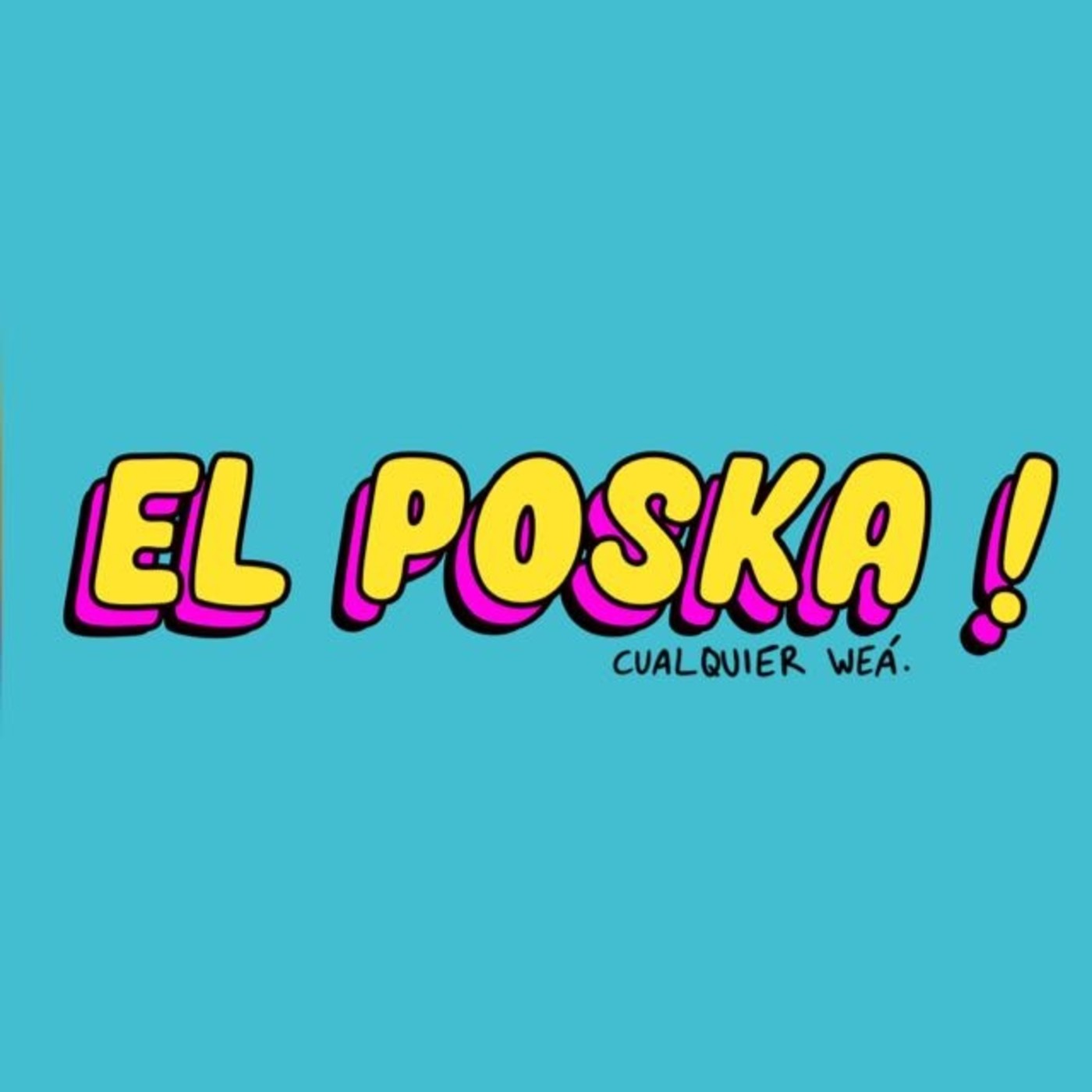 el poska!