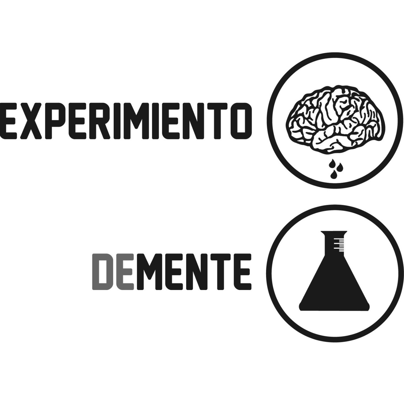 Experimiento Demente