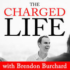 The Charged Life with Brendon Burchard