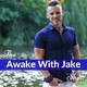 #132: The 4 Stages Of Awakening