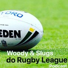 Woody & Slugs - Episode 4