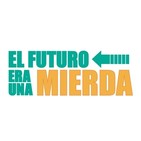 El futuro era una mierda (1x06): hablemos de Eurovison