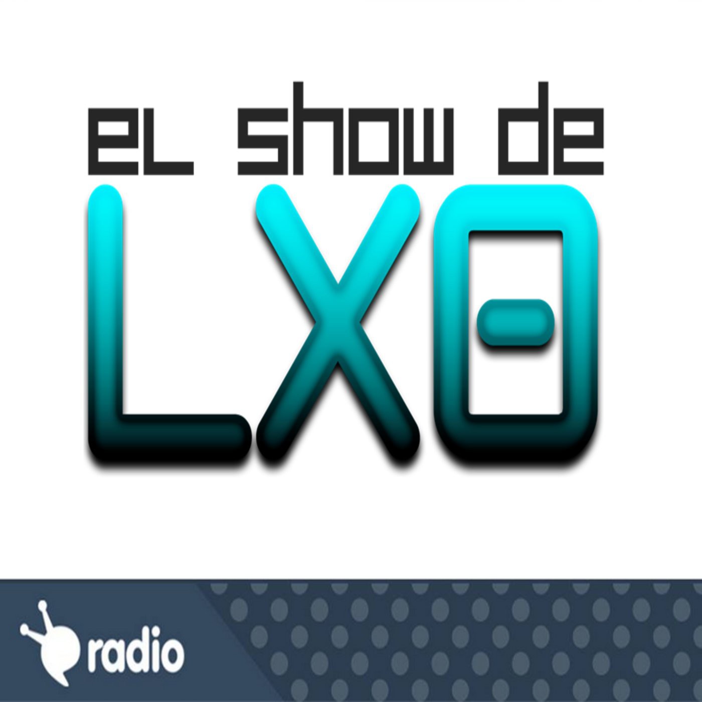 El Show de LXO