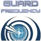 Guard Frequency Episode 253 | Unedited Squawking