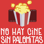 Podcast de No Hay Cine Sin Palomitas