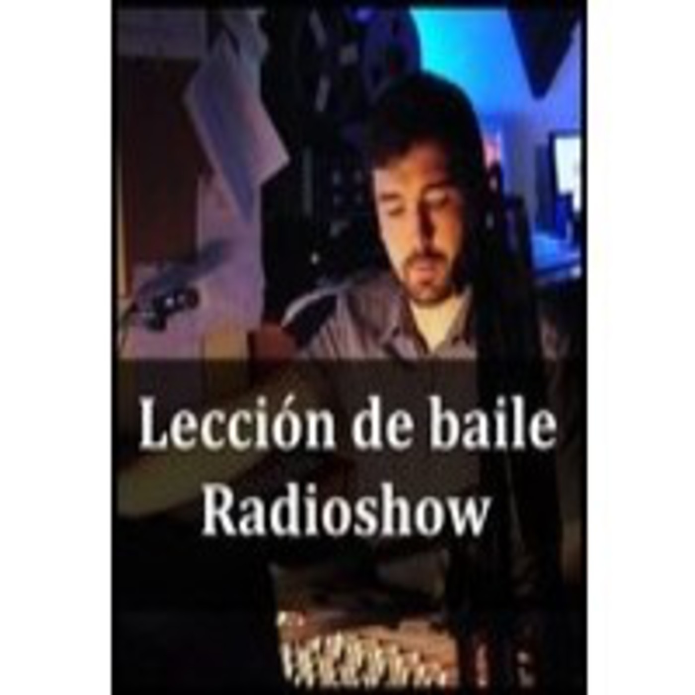 Lección de baile Radioshow