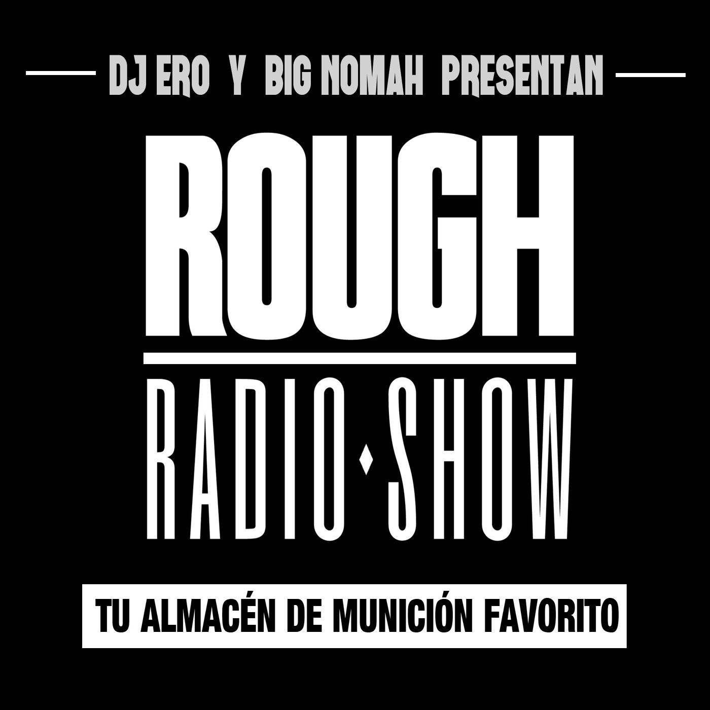 Podcasts Rough Radio Show