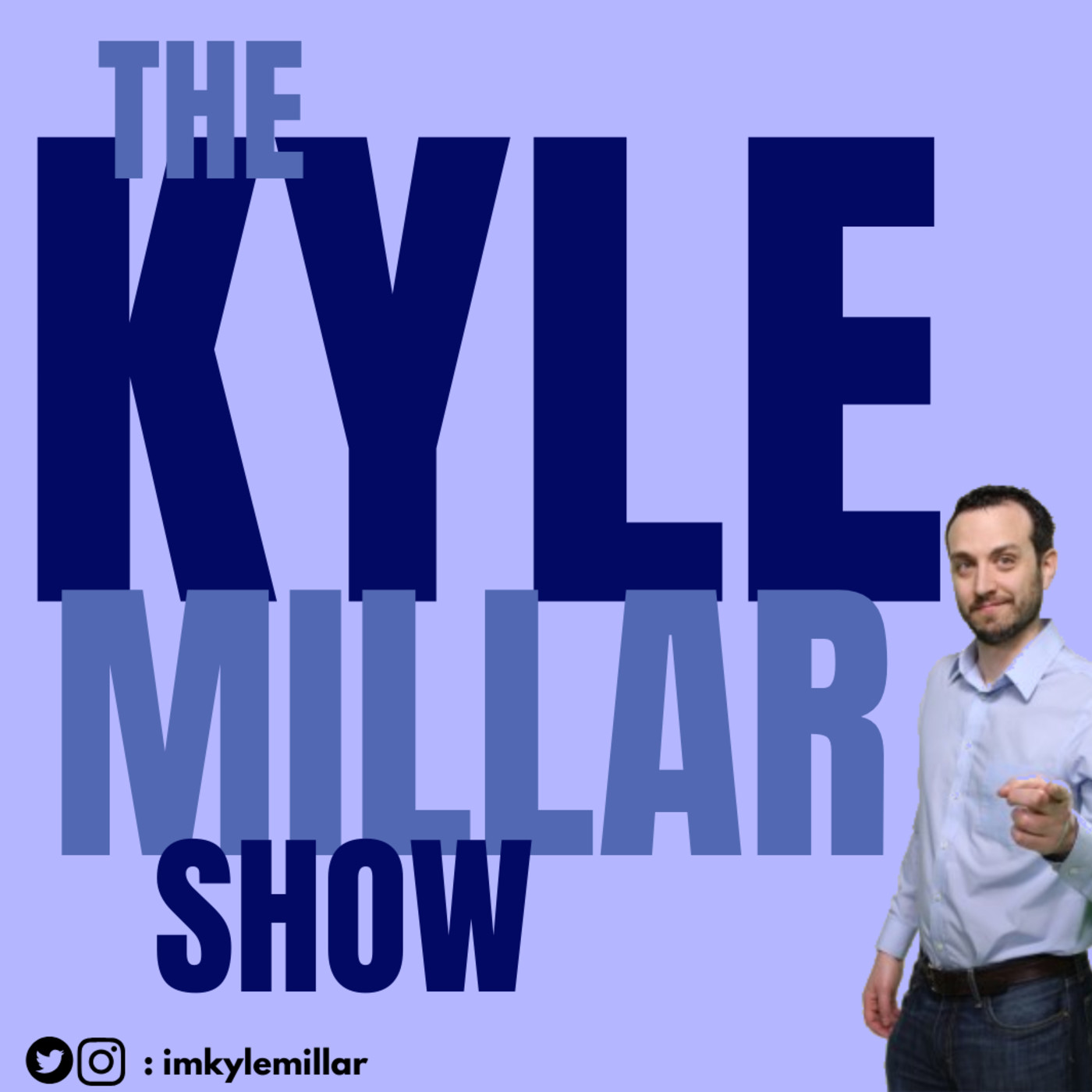 The Kyle Millar Show