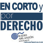 En Corto y Por Derecho - Radio Arlanzón Burgos