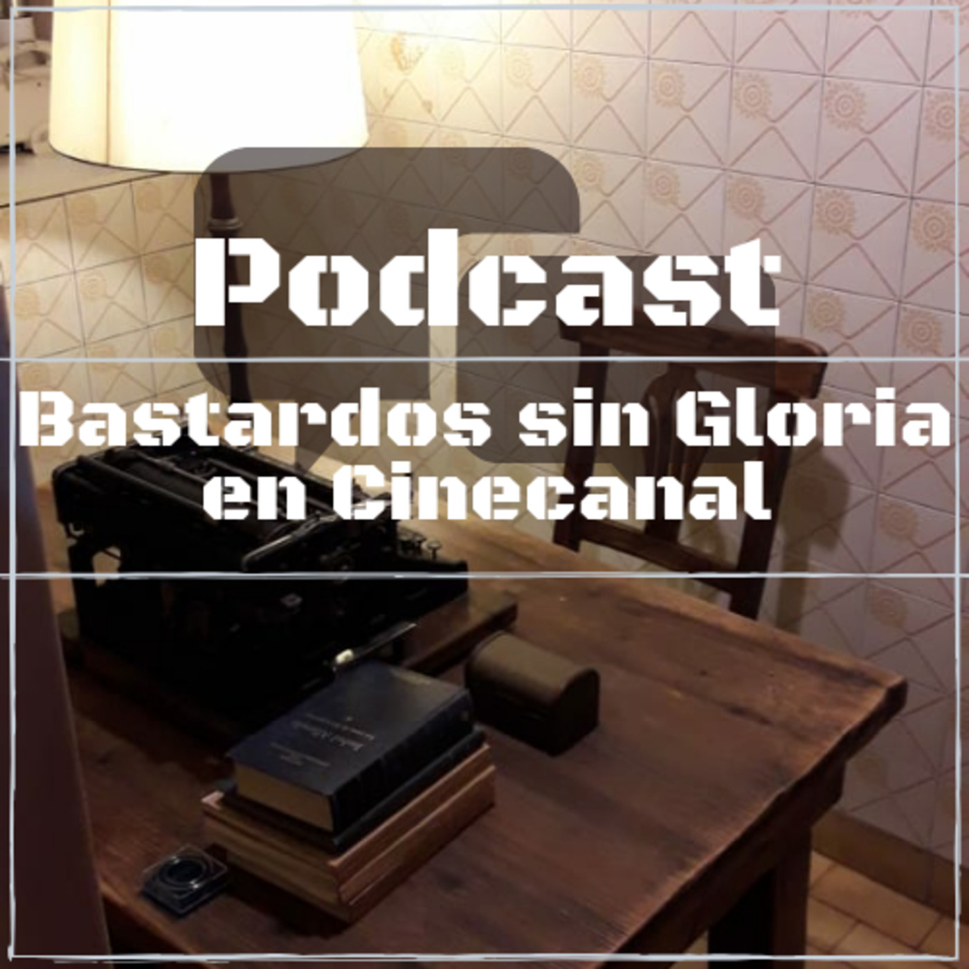 Bastardos sin Gloria en Cinecanal