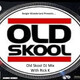 Old Skool House Party Mix