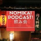 Nomikai podcast!