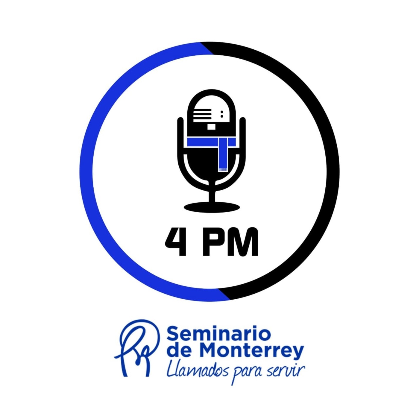 4PM El Podcast del Seminario de Monterrey