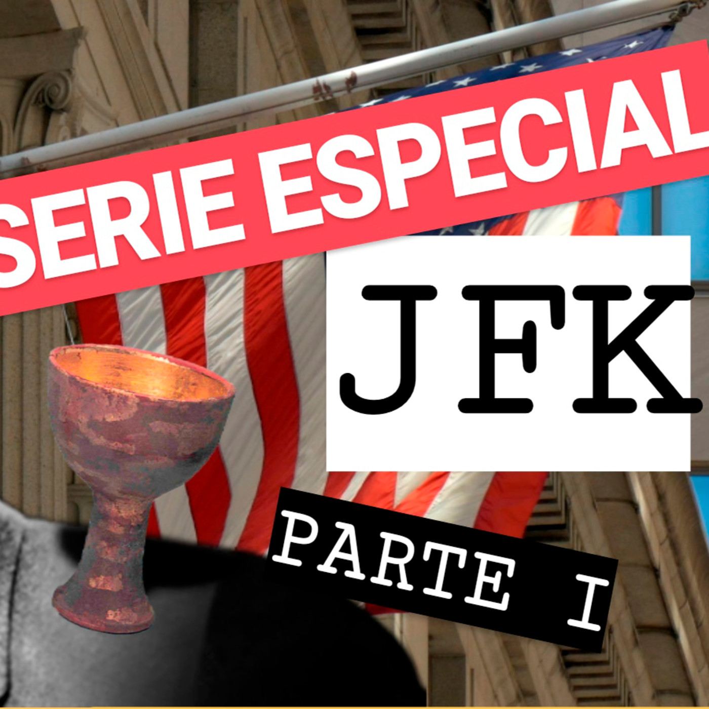 SERIE ESPECIAL John F. KENNEDY