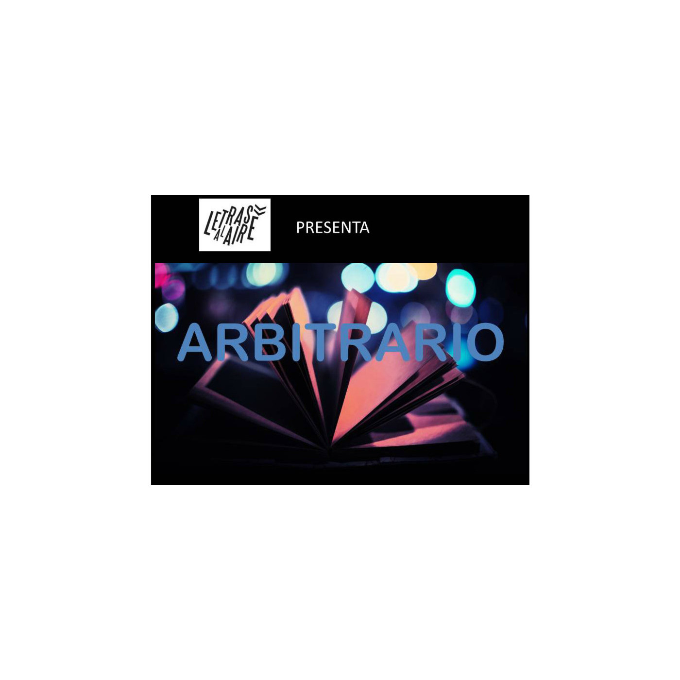Podcast ARBITRARIO