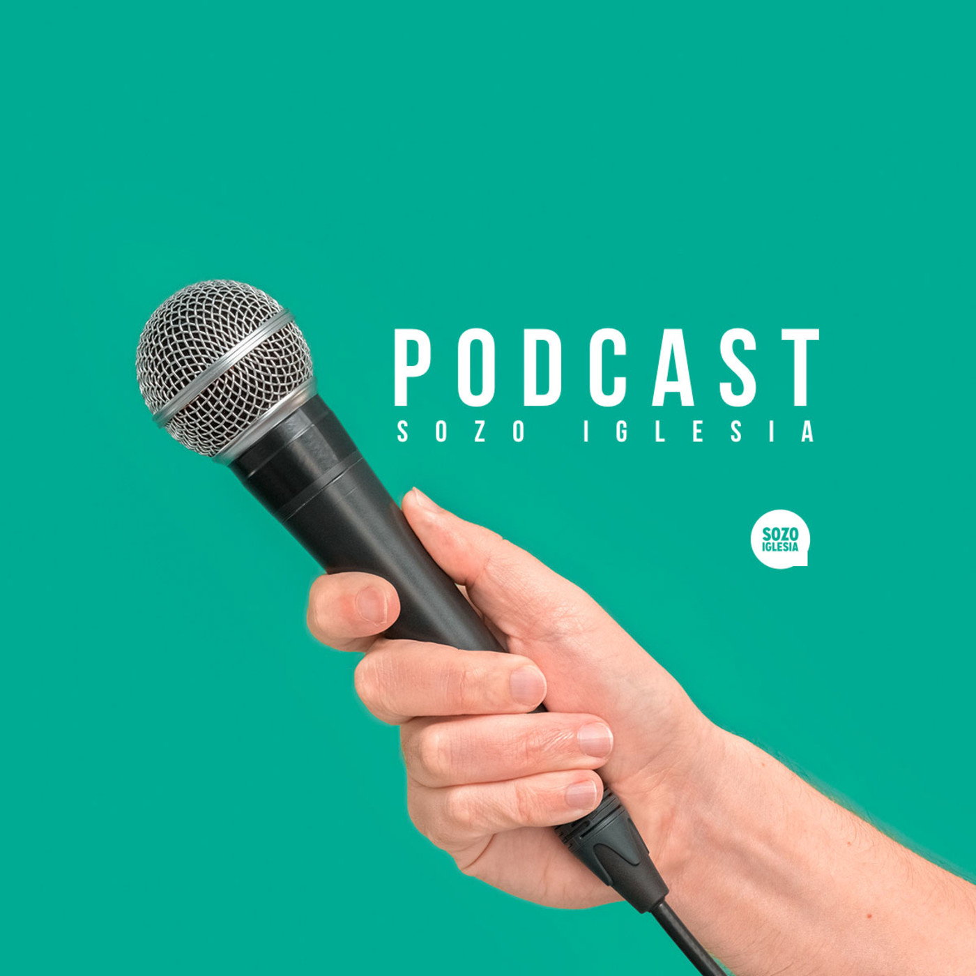 Podcast | Sozo Iglesia