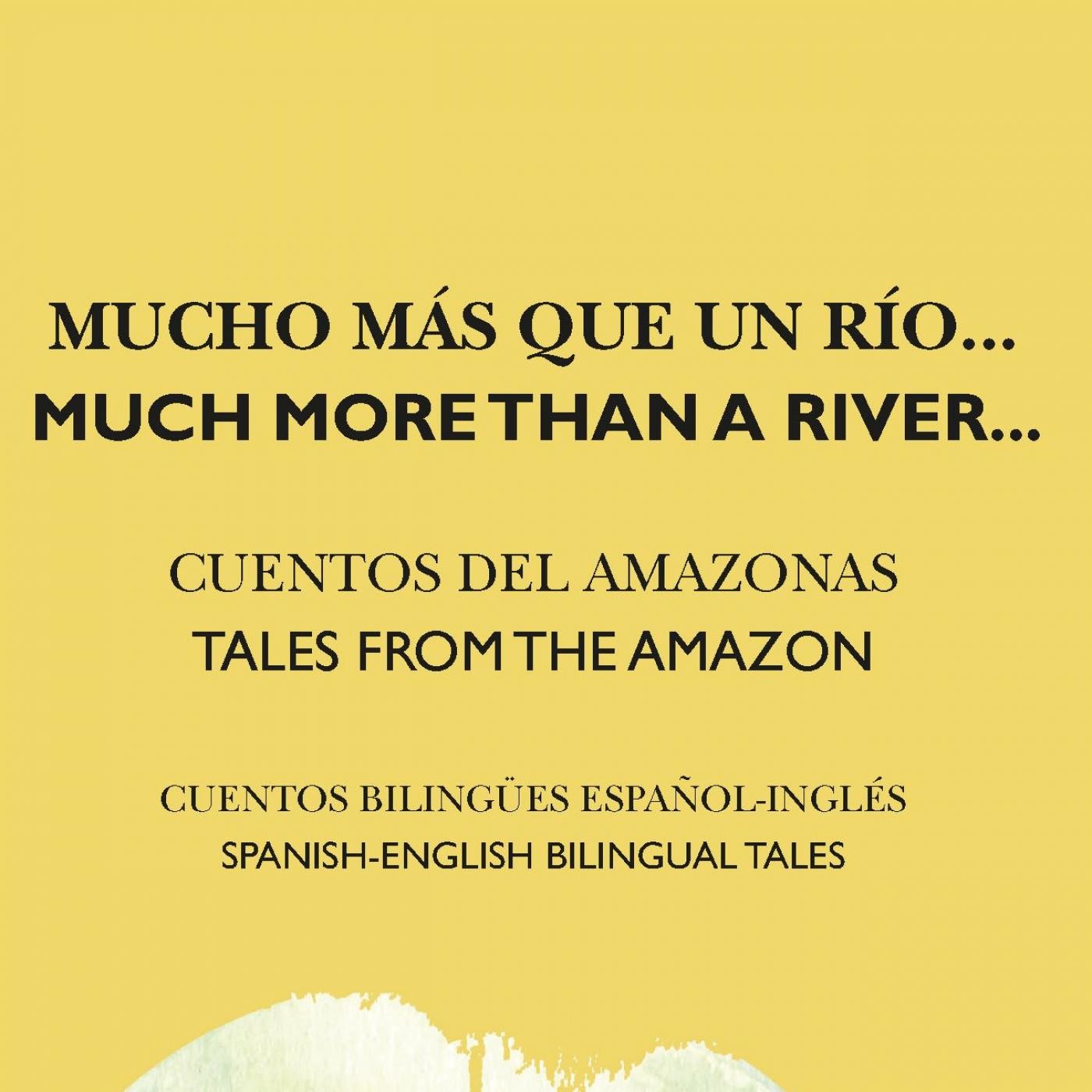 Más que un río... Cuentos del Amazonas  (españo