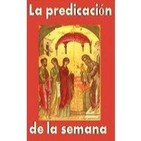 Predicaciones de la semana