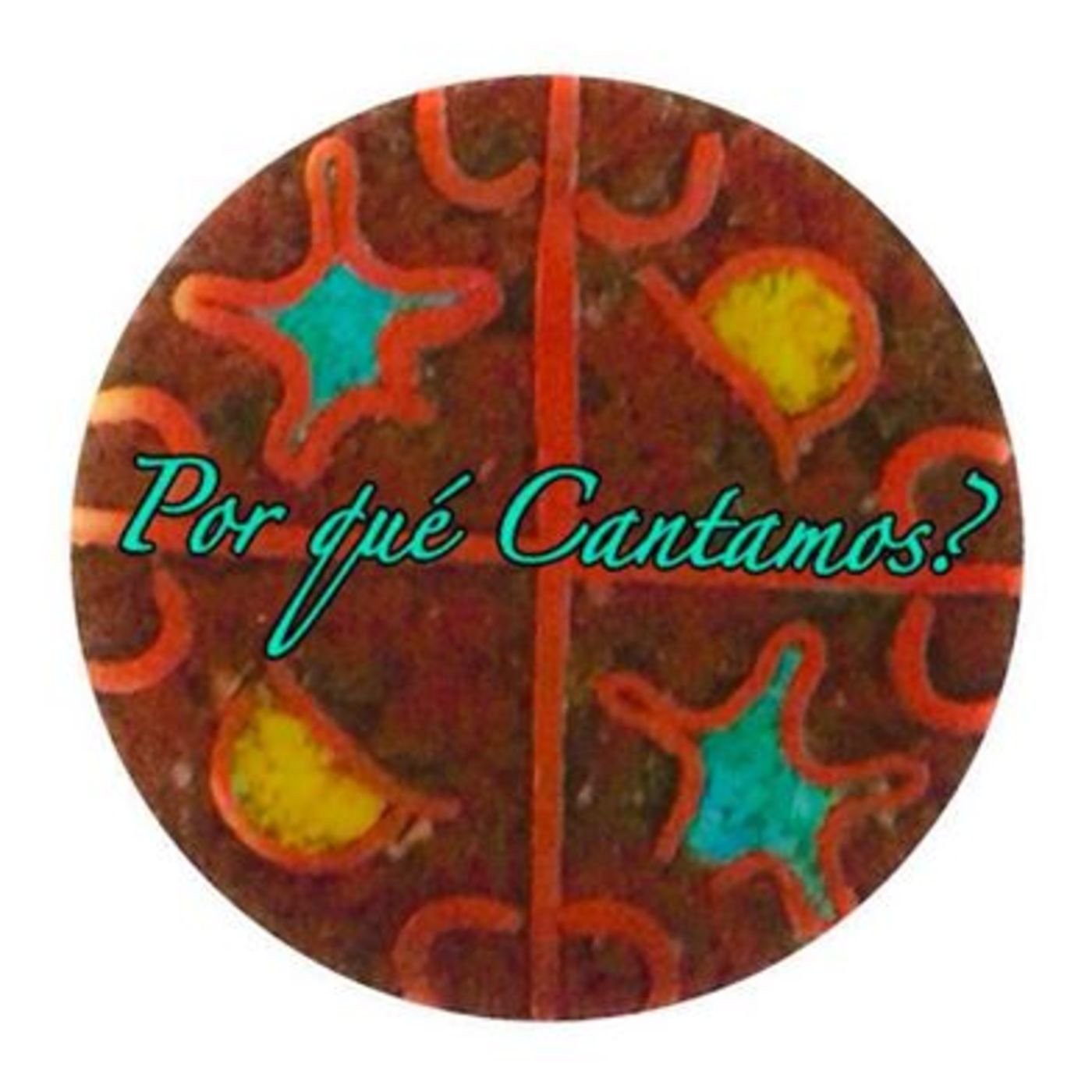Por qué cantamos?