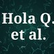 Hola Q et al. #24 Confina2