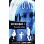 Cuentos para ti (Rosa Maria Diaz)