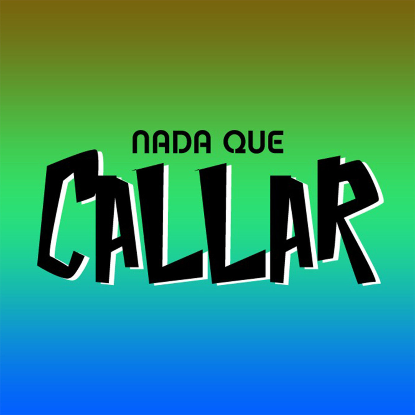 Nada que callar