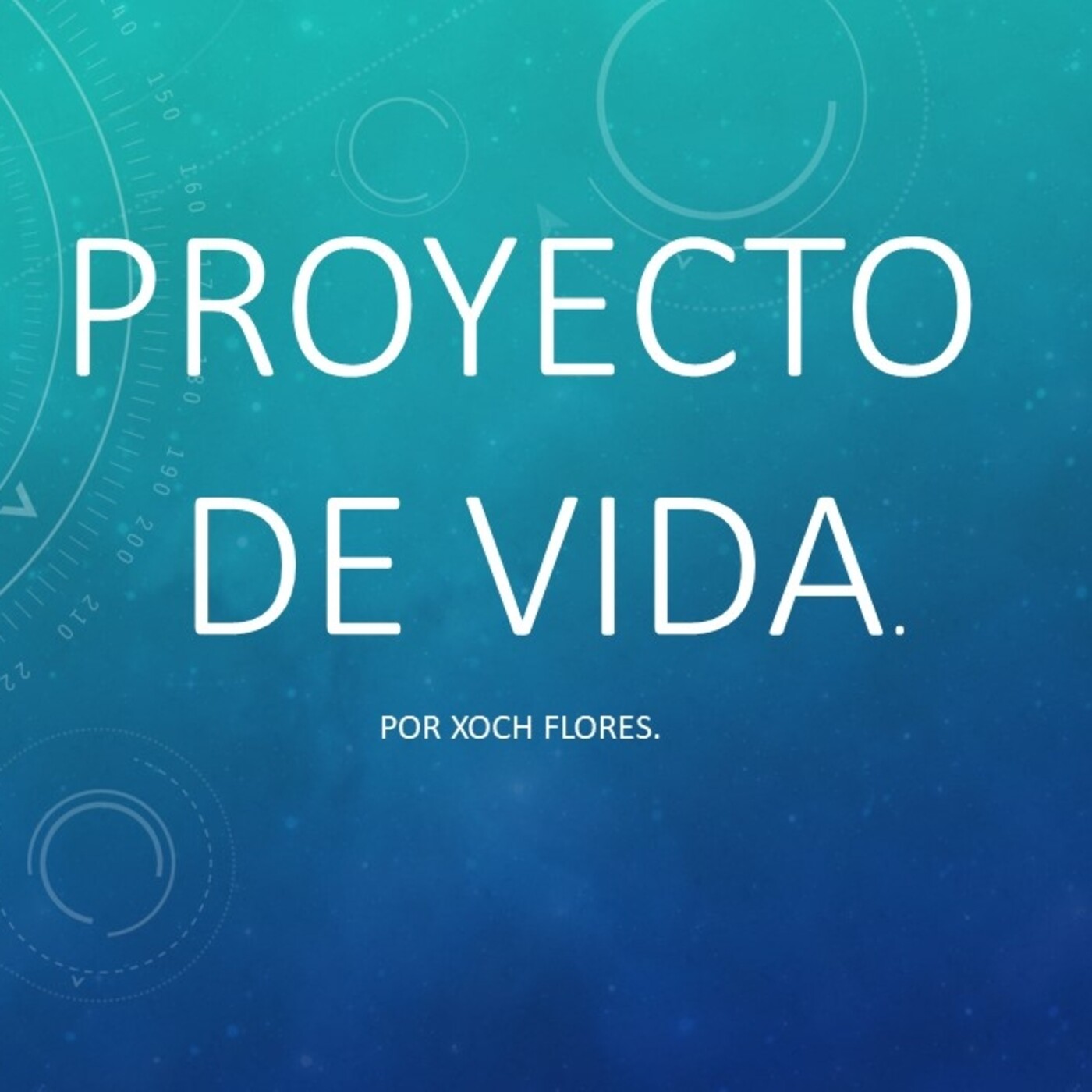 Proyecto de vida. 