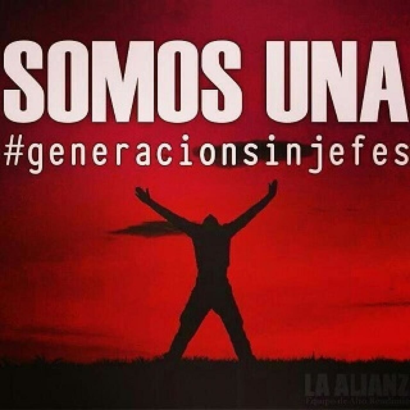 #generacionsinjefes - EDN Next
