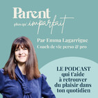 Comment gérer mes propres émotions de parent ?