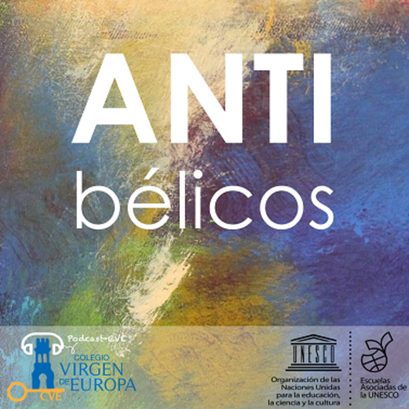 ANTI Bélicos  - Colegio Virgen de Europa