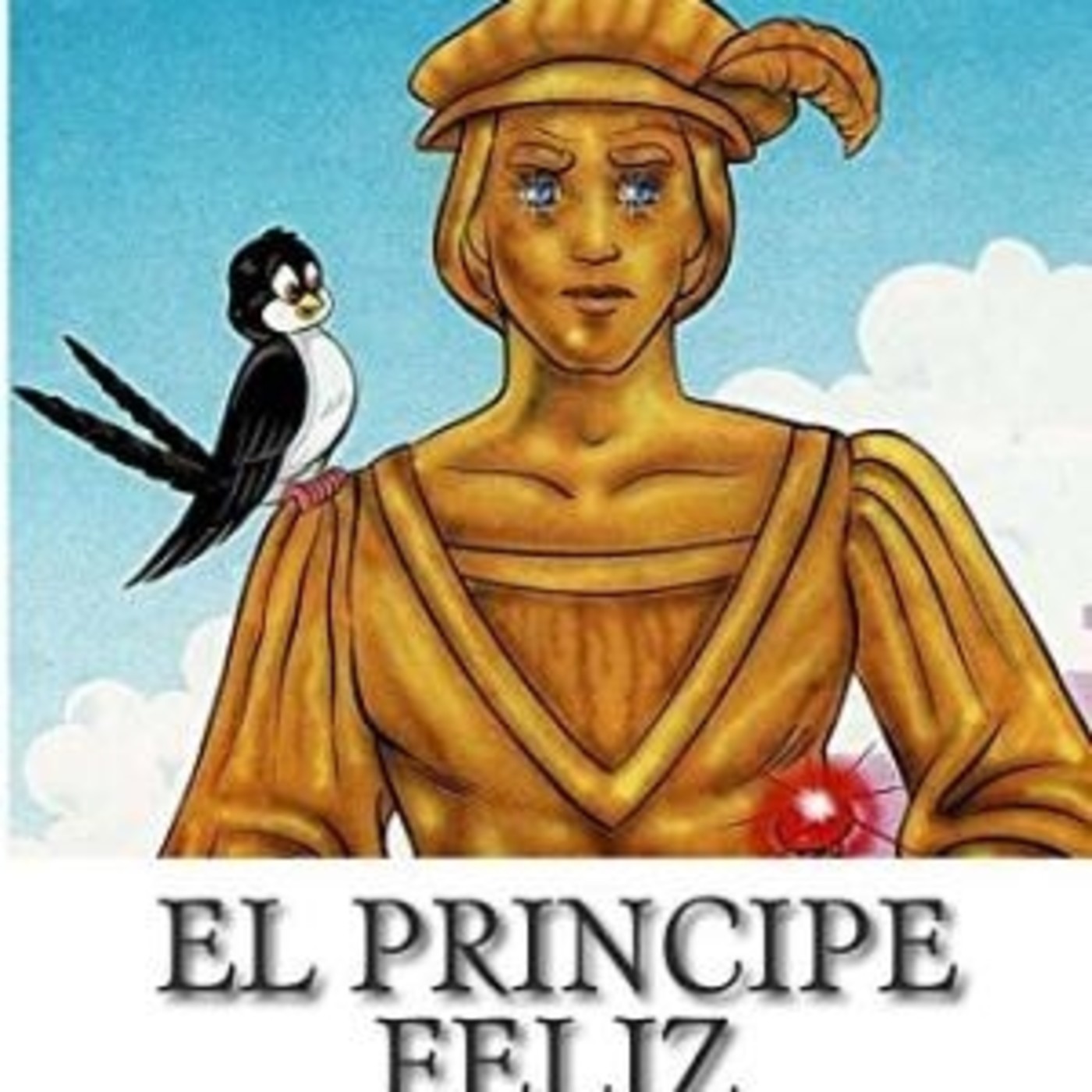El Príncipe Feliz * Oscar Wilde