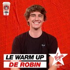 La DreamTeam du WarmUp de Robin : Episode 10 (24/01/2020)