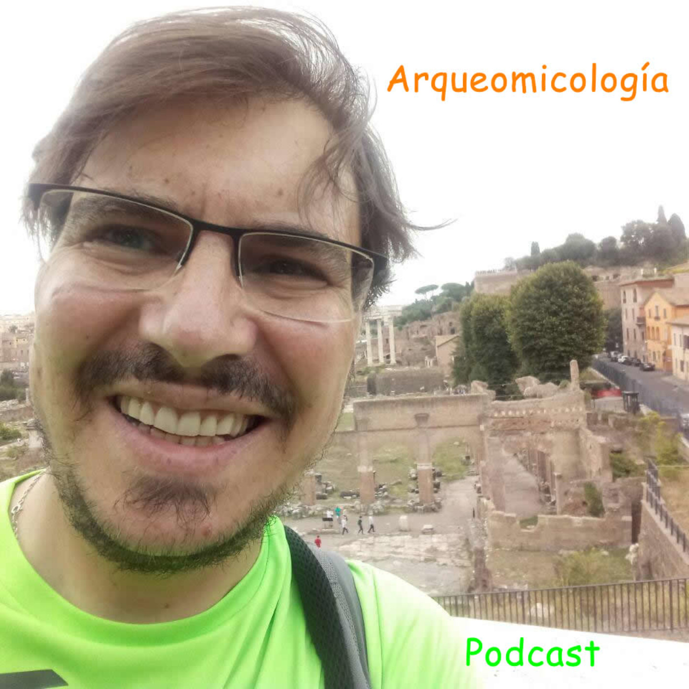Arqueomicología Podcastera