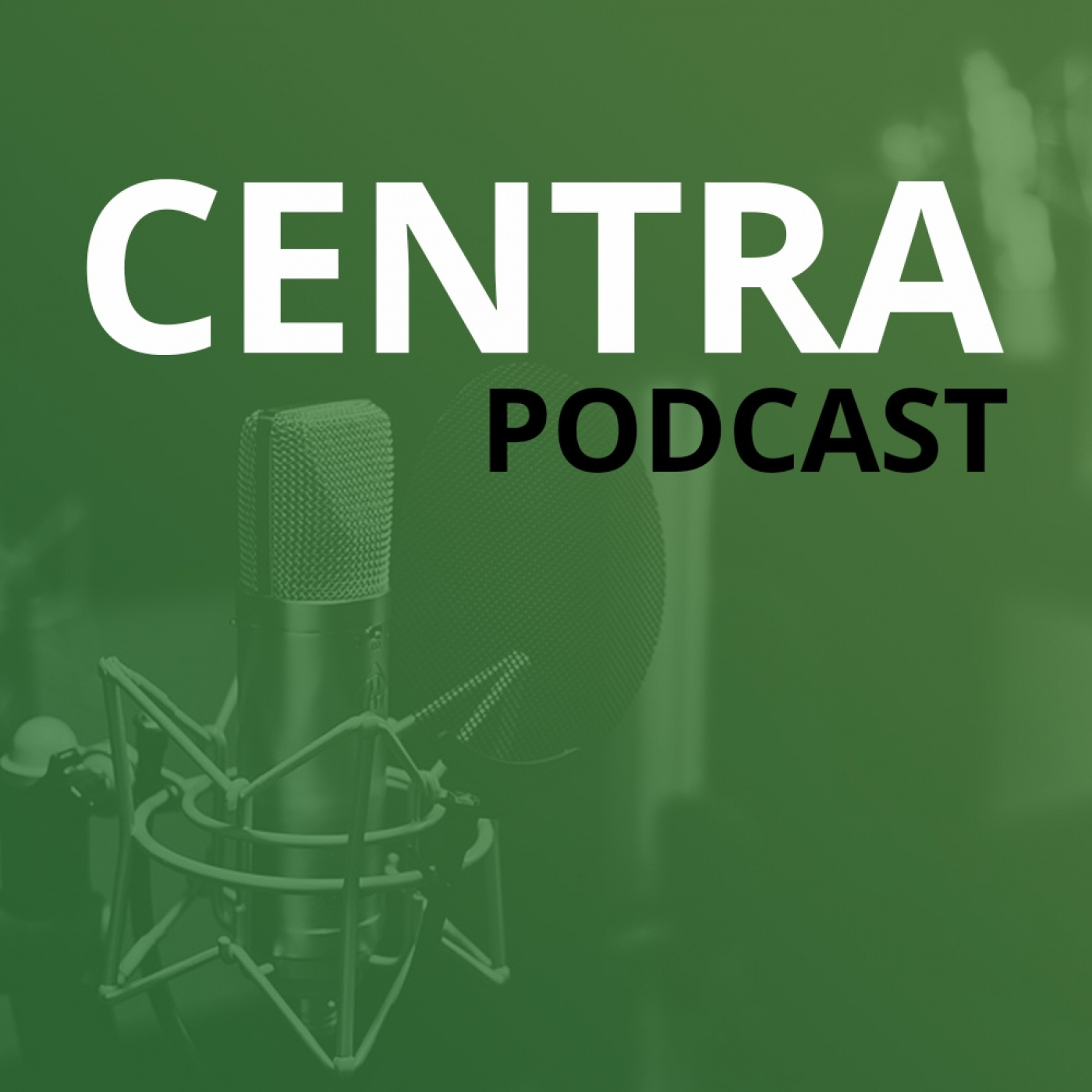 CENTRA PODCAST