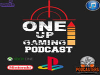 The One Up Gaming Podcast 168