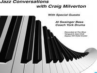 Jazz Conversations with Craig Milverton and Special Guest Stan Sulzman