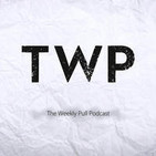 The Weekly Pull Podcast