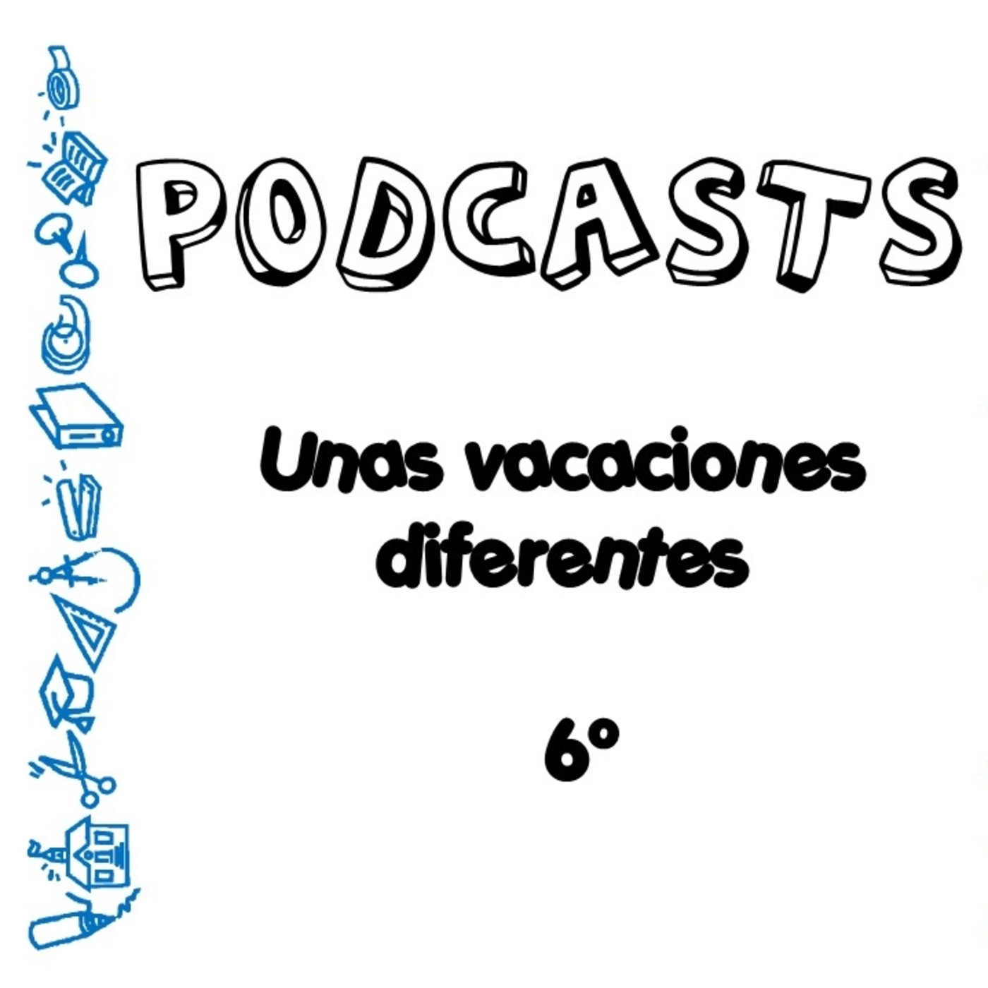 Unas vacaciones diferentes 6º