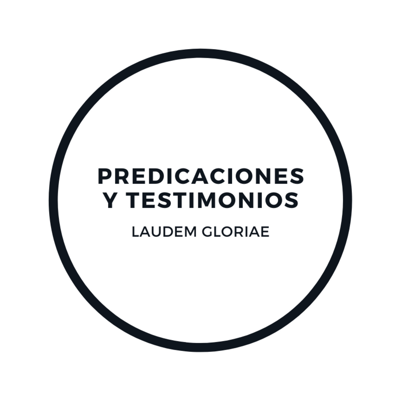 PREDICACIONES Y TESTIMONIOS