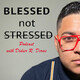 BLESSED MINUTE - Philippians 4:6