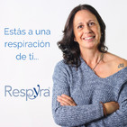Estás a una respiración de ti...