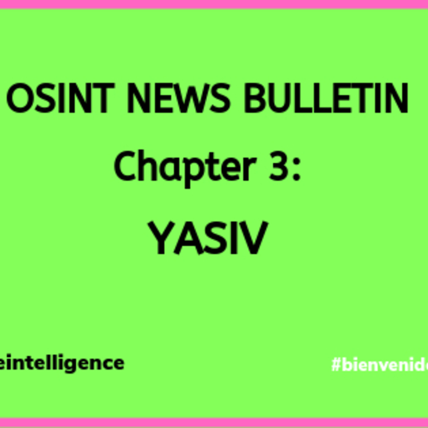 OSINT NEWS BULLETIN