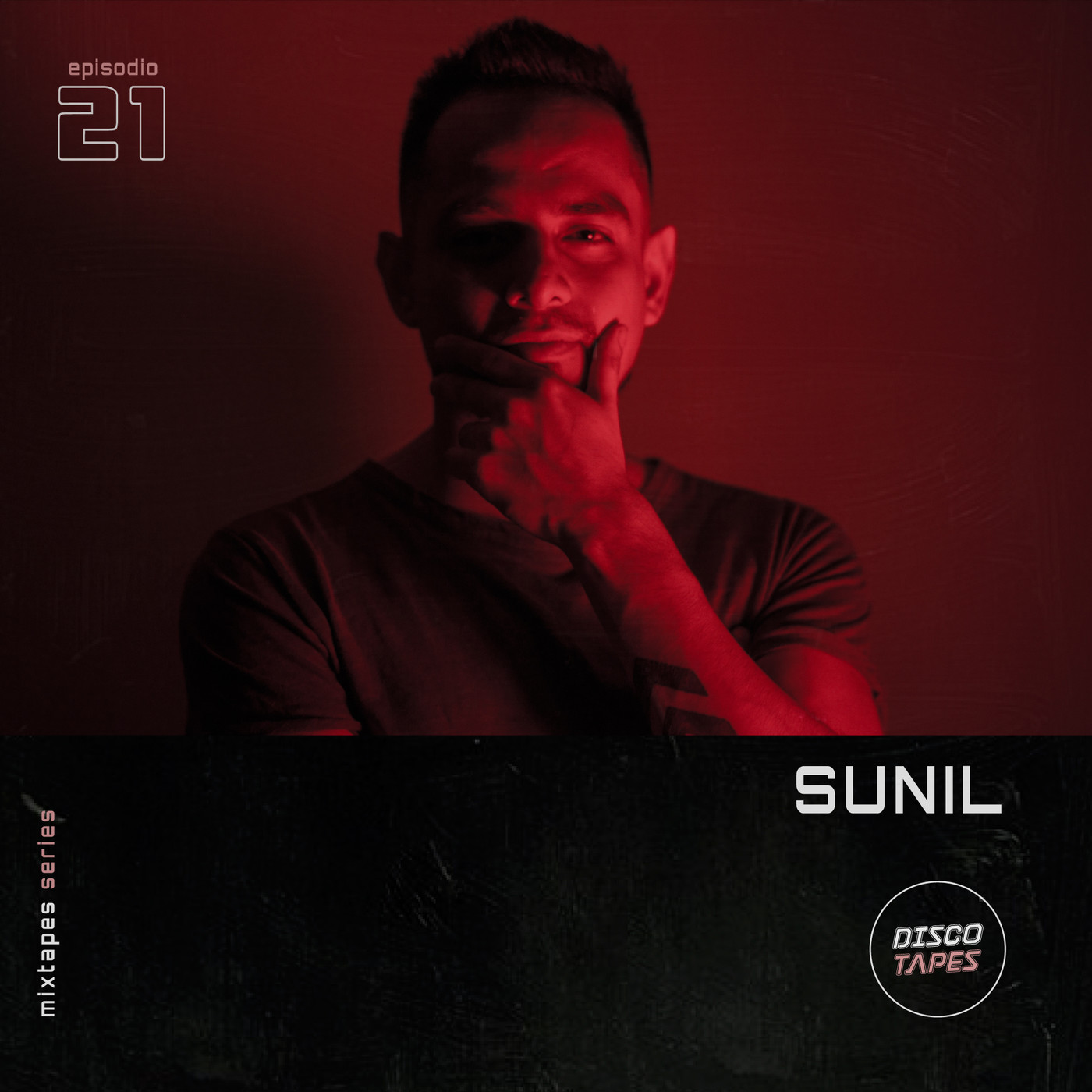Mixtapes series episode #21 - Sunil