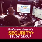 Professor Messer's Security+ Study Group After Show - March 2020