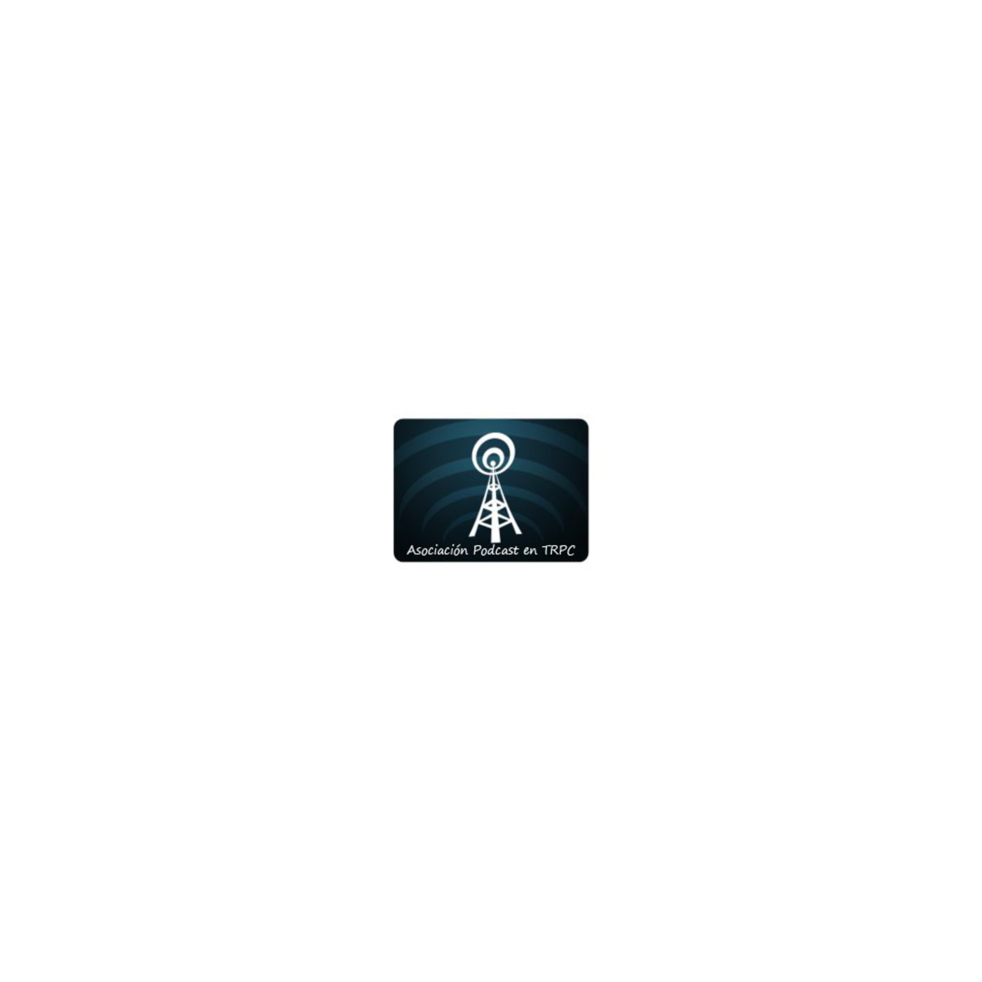 ASOCIACIÓN PODCAST en TRPC